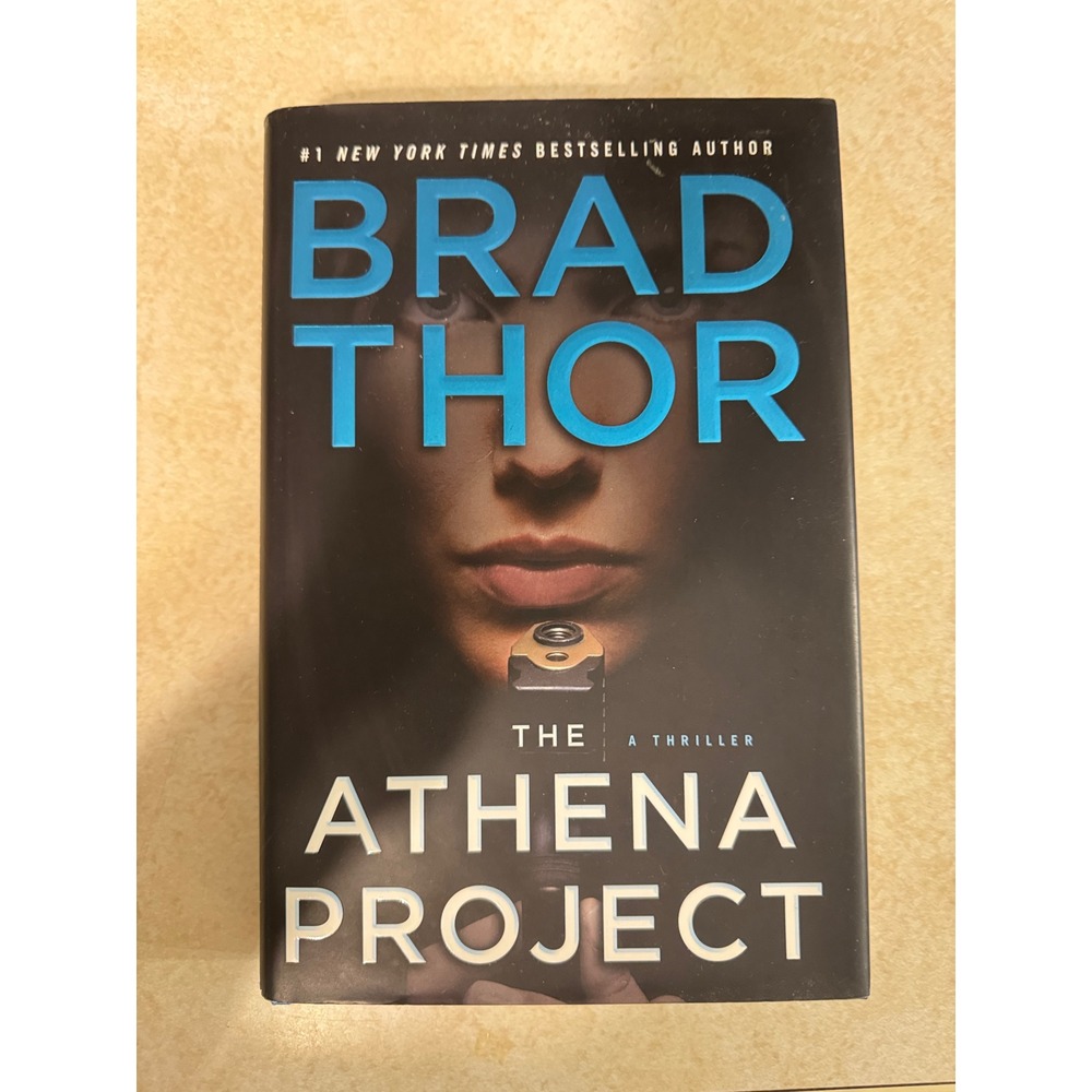 The Athena Project by Brad Thor Hardcover First Edition 2010 Thriller Novel